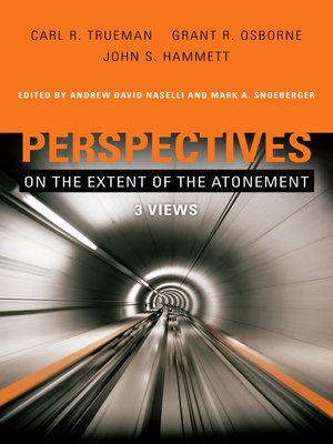 cover image of Perspectives on the Extent of the Atonement: 3 Views